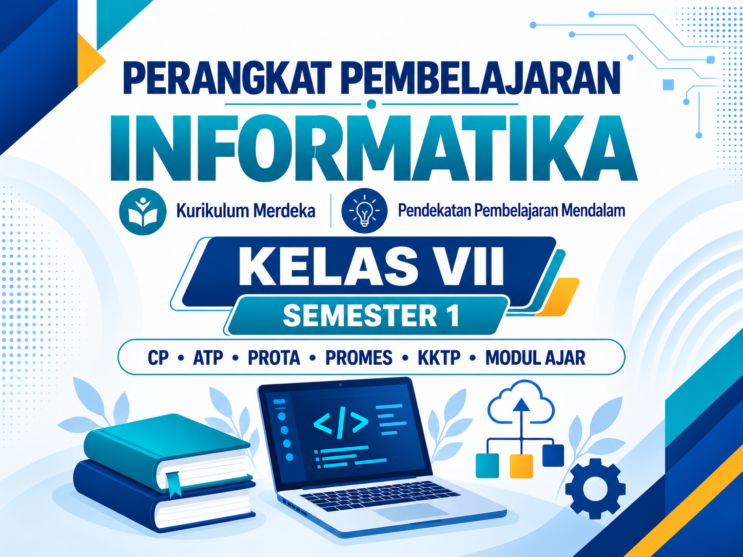 Cover Perangkat Pembelajaran Informatika Kelas 7 SMP/MTs Semester 1 — 9 Dokumen Word Editable
